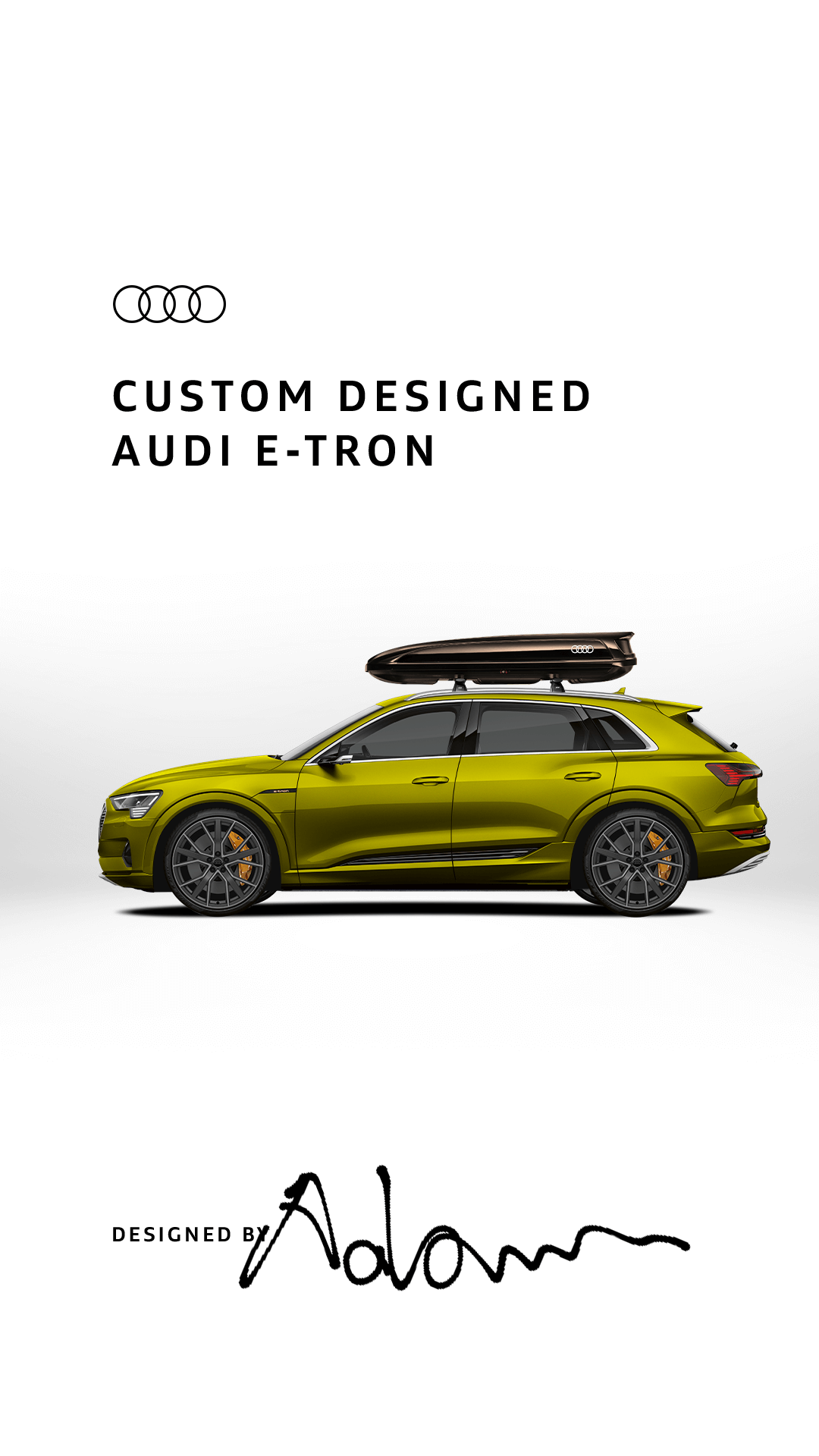 #custometron, Custom Audi e-tron social Campaign, Designed by Philipp Mandler